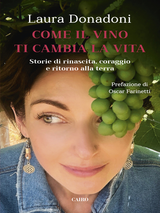 Title details for Come il vino ti cambia la vita by Laura Donadoni - Available